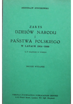 Zarys dziejów narodu i państwa polskiego w latach 1914 1939