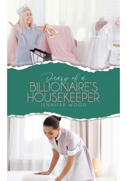 Diary of a Billionaire's Housekeeper