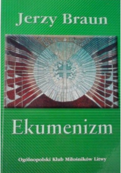 Ekumenizm w uchwałach Soboru i w okresie posoborowym