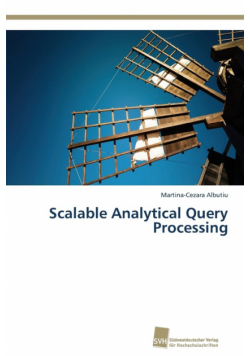 Scalable Analytical Query Processing