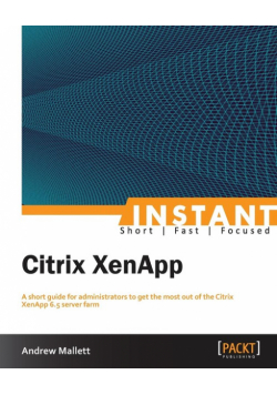 Instant Citrix XenApp 6.5