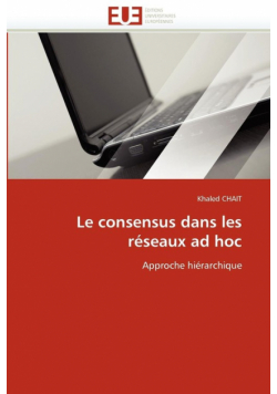 Le consensus dans les réseaux ad hoc