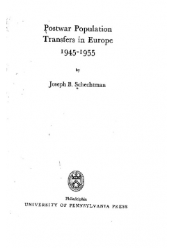 Postwar Population Transfers in Europe 1945 -1955