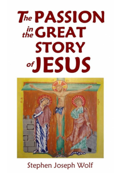 The Passion In The Great Story of Jesus