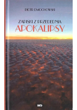Zapiski z przedednia apokalipsy