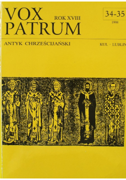 Vox Patrum rok XVIII Antyk Chrześcijański 34 - 35