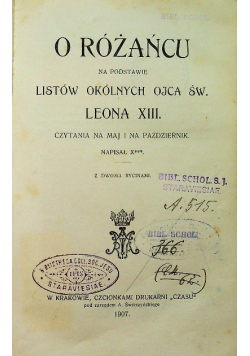O różańcu na podstawie listów okólnych Ojca Św Leona XIII 1907 r.