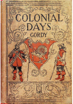 Colonial Days 1908 r.