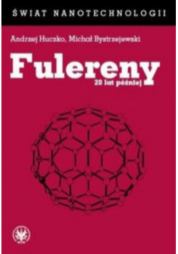 Fulereny 20 lat później