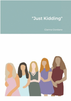 "Just Kidding"