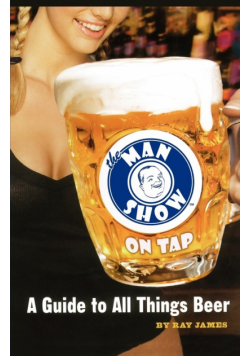 The Man Show on Tap