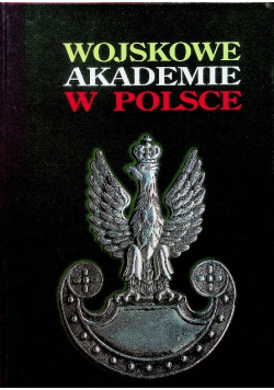 Wojskowe akademie w polsce