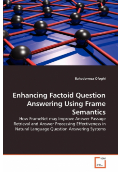 Enhancing Factoid Question Answering Using Frame Semantics