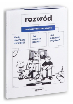 Rozwód. Praktyczny poradnik prawny