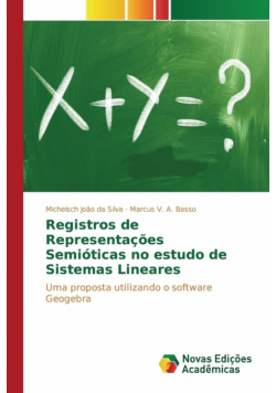 Registros de Representações Semióticas no estudo de Sistemas Lineares
