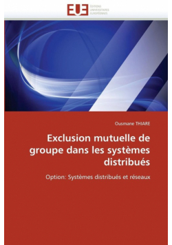Exclusion mutuelle de groupe dans les systèmes distribués