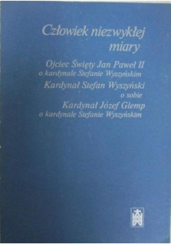 Człowiek niezwykłej miary