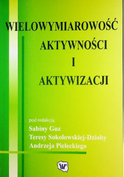Wielowymiarowość aktywność i aktywizacji