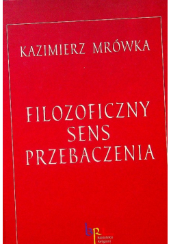 Filozoficzny sens przebaczenia