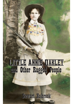 Little Annie Oakley and Other Rugged People
