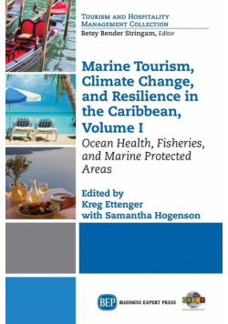 Marine Tourism, Climate Change, and Resiliency in the Caribbean, Volume I