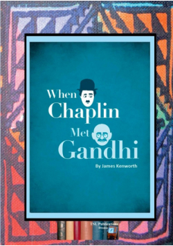 When Chaplin met Gandhi