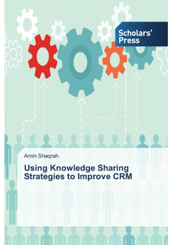 Using Knowledge Sharing Strategies to Improve CRM