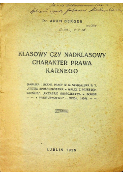 Klasowy czy nadklasowy charakter prawa karnego 1928 r.