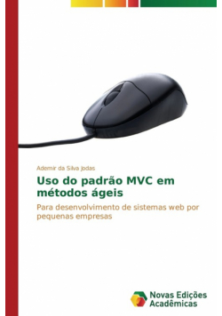 Uso do padrão MVC em métodos ágeis