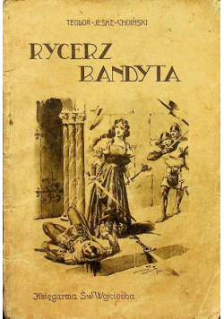 Rycerz Bandyta 1923 r.