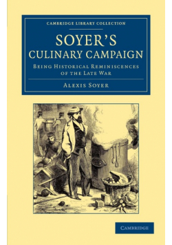 Soyer's Culinary Campaign