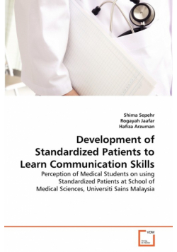 Development of Standardized Patients to Learn Communication Skills