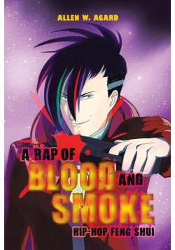A Rap of Blood and Smoke