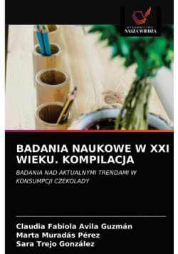 Badania Naukowe W Xxi Wieku. Kompilacja
