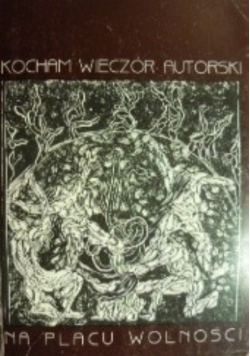 Kocham wieczór autorski na placu wolności