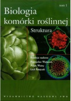 Biologia komórki roślinnej Struktura
