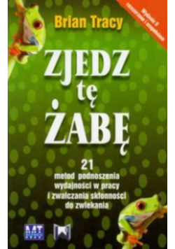 Zjedz tę żabę