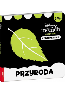 Disney maluch. Książeczka kontrastowa. Przyroda