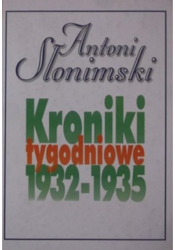Kroniki tygodniowe 1932 - 1935