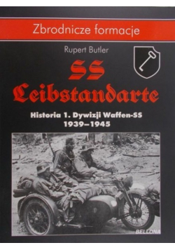 SS Leibstandarte 1939 - 1945