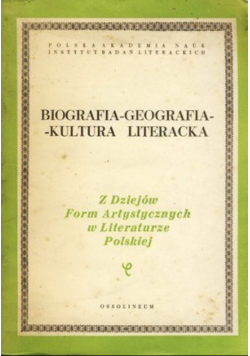 Biografia - Geografia - Kultura literacka