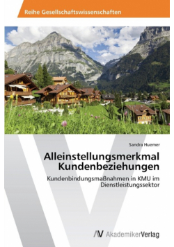 Alleinstellungsmerkmal Kundenbeziehungen