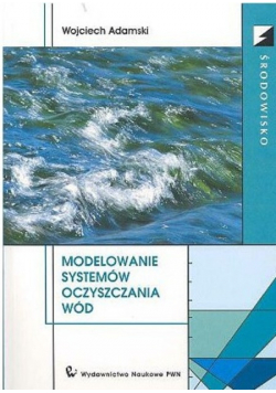 Modelowanie systemów oczyszczania wód