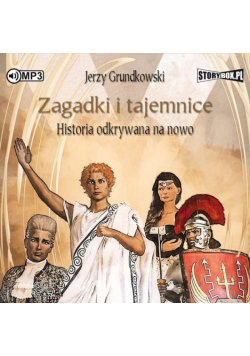 Zagadki i tajemnice. Historia... audiobook