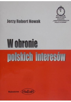 W obronie polskich interesów