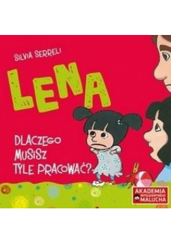 AIM. Lena. Dlaczego musisz pracować
