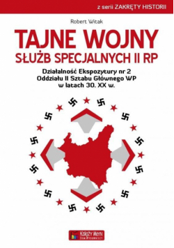 Tajne wojny służb specjalnych II RP