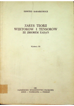 Zarys teorii wektorów i tensorów