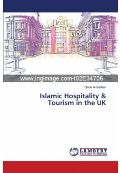 Islamic Hospitality & Tourism in the UK