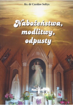 Nabożeństwa modlitwy odpusty